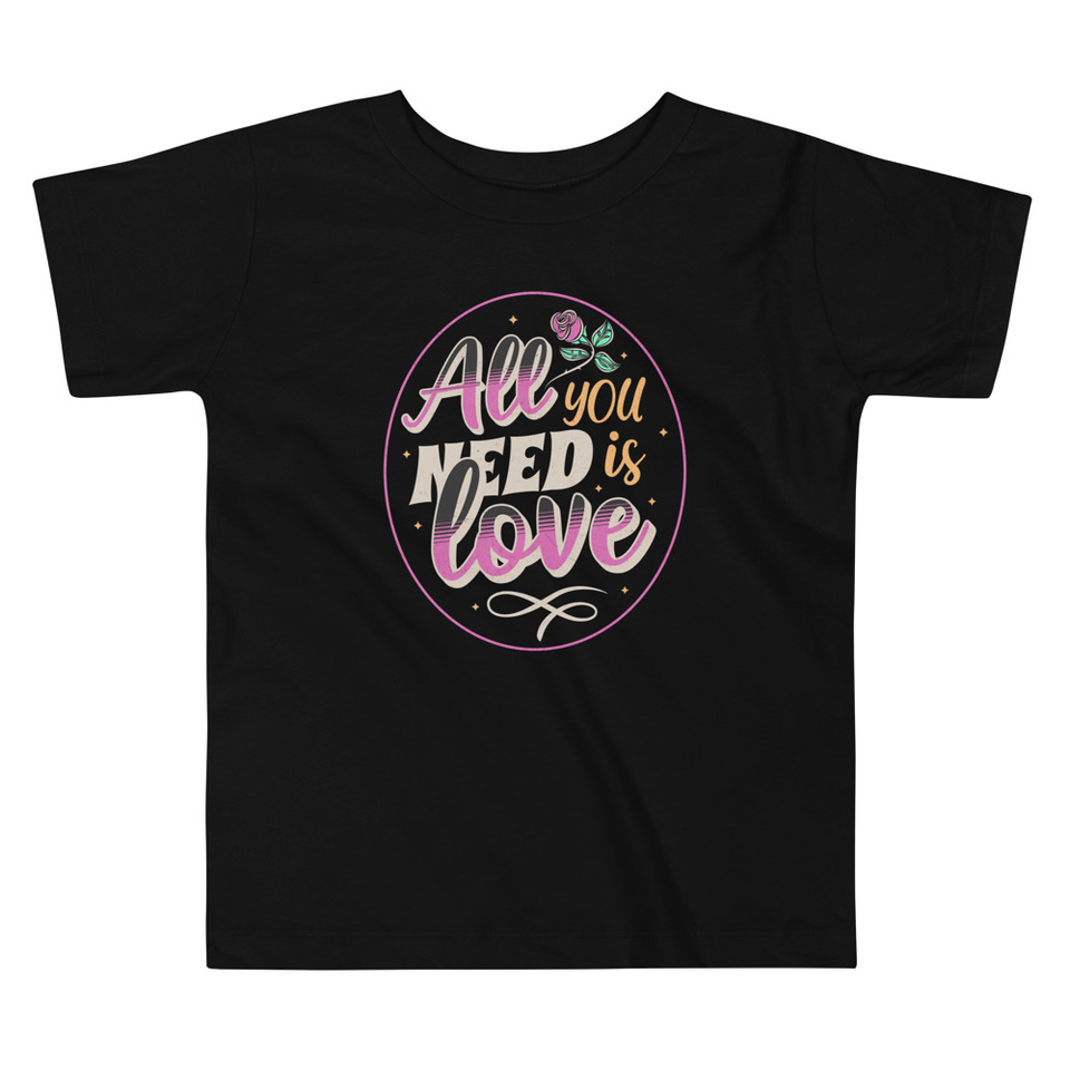All you Need is Love - Valentines Day Toddler Staple Tee