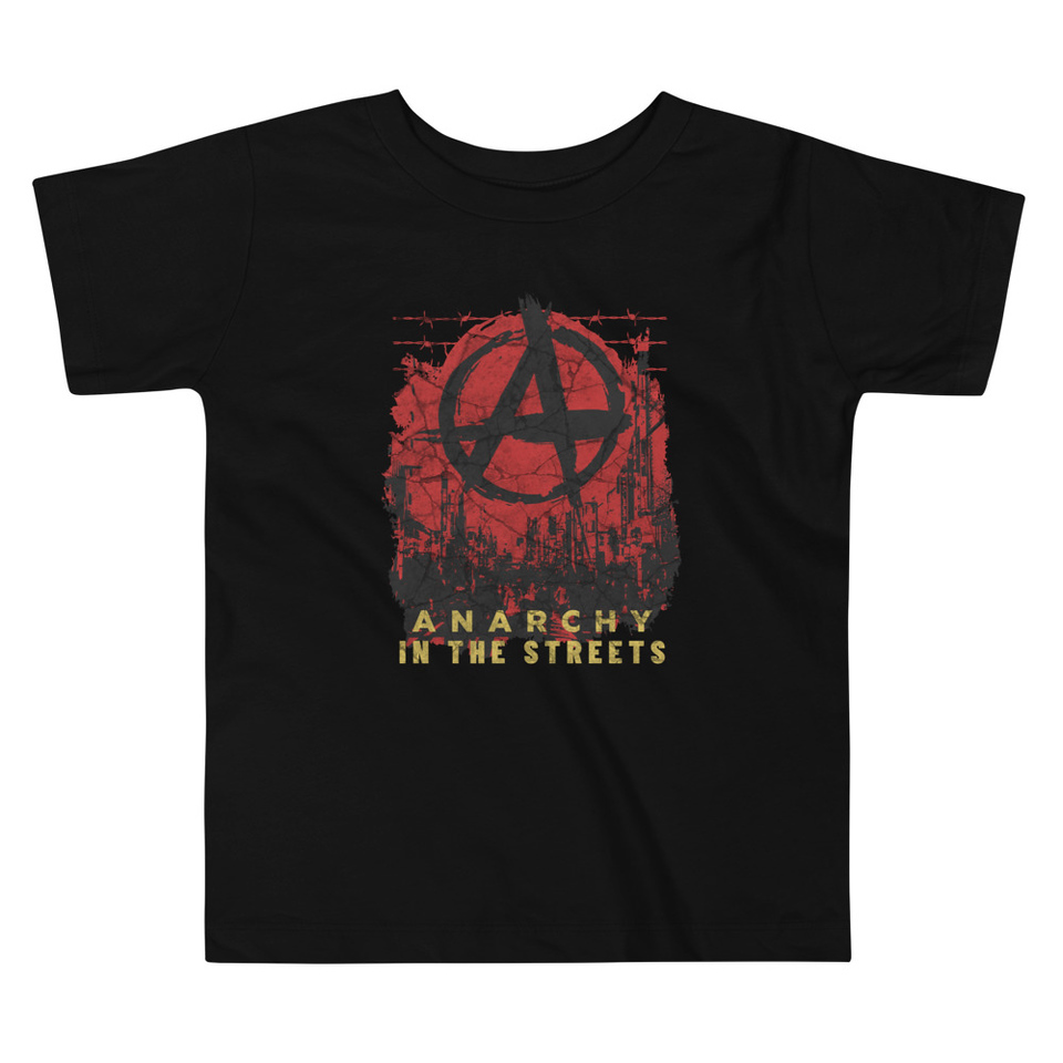 Anarchy In The Street Toddler Staple Tee