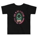 Be A Flower  Toddler Staple Tee