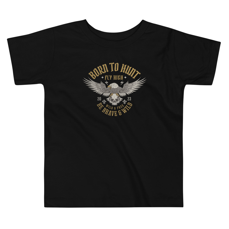 BORN TO HUNT- BE BRAVE & WILD Toddler Staple Tee