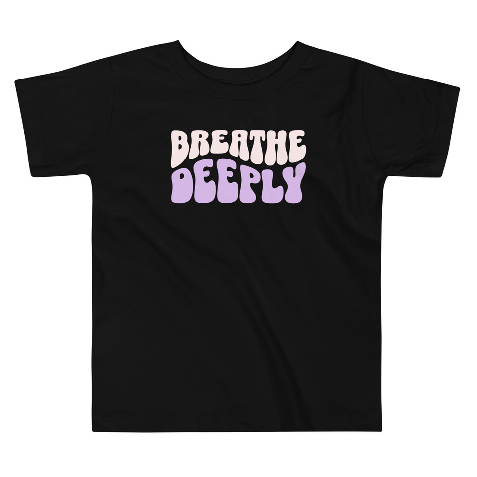 Breathe Deeply Toddler Staple Tee