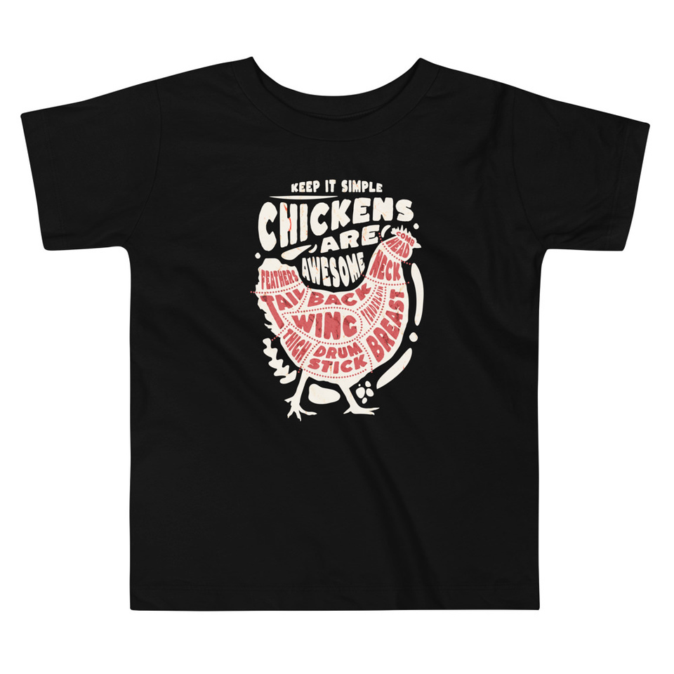 Chickens Are Awesome - Butcher Cuts Toddler Staple Tee