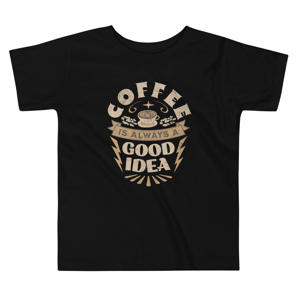 Coffee is always a good idea - Lightning Bolt Toddler Staple Tee
