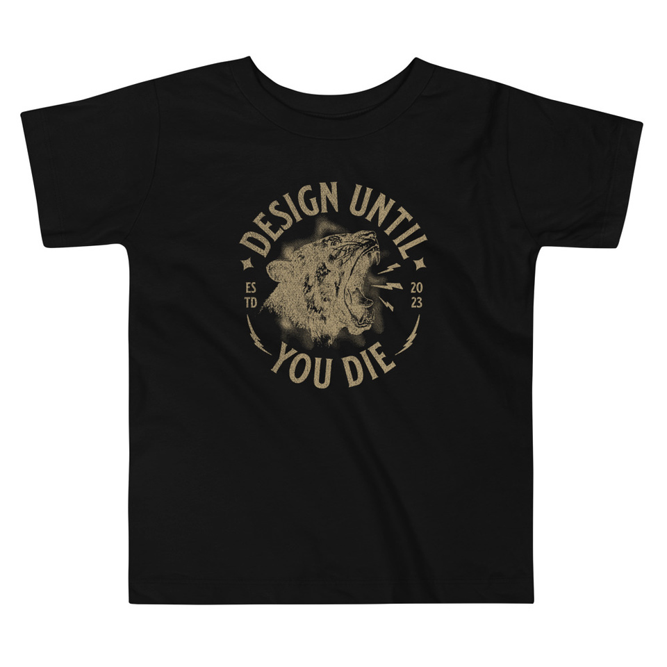 DESIGN UNTIL YOU DIE Toddler Staple Tee