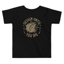 DESIGN UNTIL YOU DIE Toddler Staple Tee