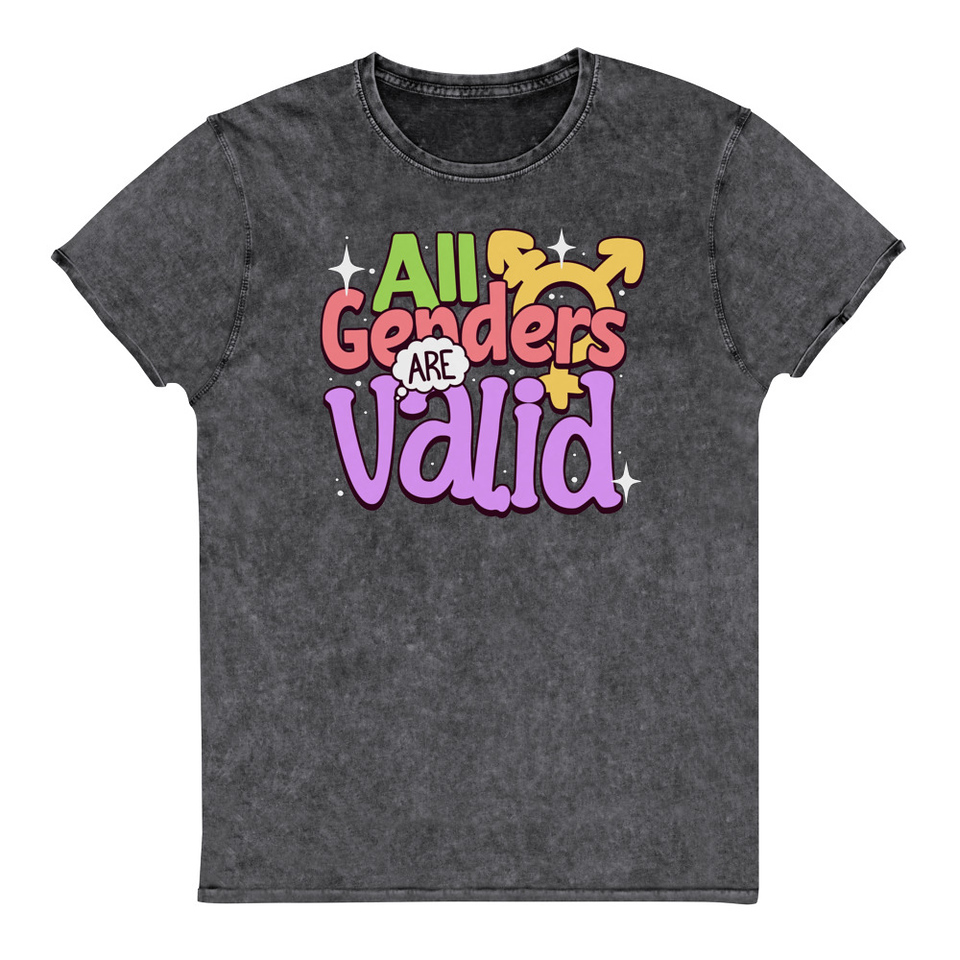 All Genders are Valid Unisex Denim T-Shirt