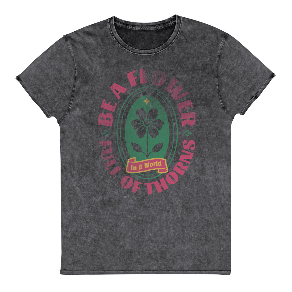 Be A Flower  Unisex Denim T-Shirt