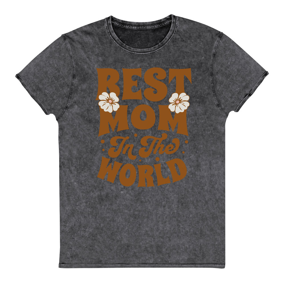 Best Mom in the World - Flowers Unisex Denim T-Shirt
