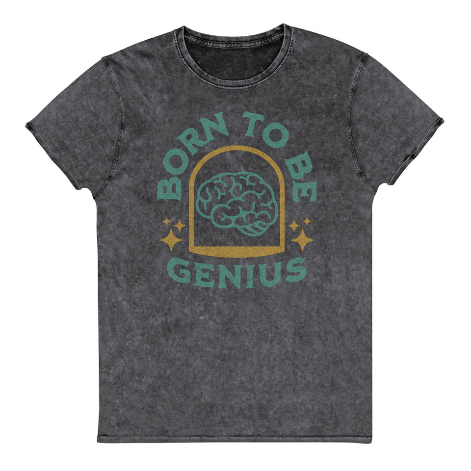 Born To Be Genius - Brain Unisex Denim T-Shirt