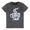 But First Coffee - Hand Lettering Typography Unisex Denim T-Shirt