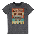 Champ Because Grandpa Is For Old Guys Unisex Denim T-Shirt