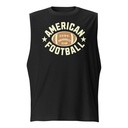 American Football - Athletic Sports Unisex Muscle Shirt