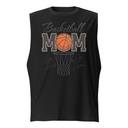 Basketball Mom - Mother's Day Unisex Muscle Shirt