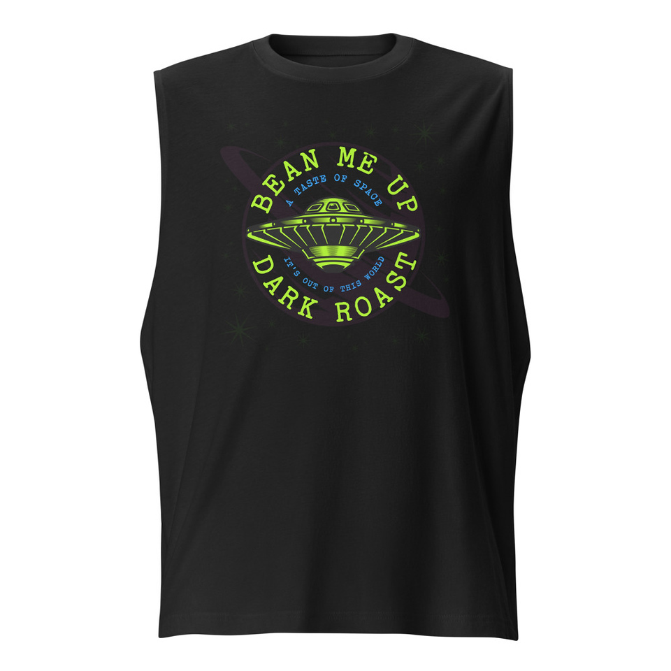Bean Me Up Unisex Muscle Shirt