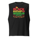 Black History is World History - Heritage Awareness Unisex Muscle Shirt