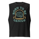 Born To Be Genius - Brain Unisex Muscle Shirt