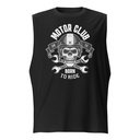 Born to Ride - Biker Club Skull  Unisex Muscle Shirt