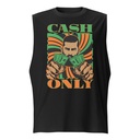 Cash Only - Streetwear Unisex Muscle Shirt