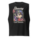 Dancing Our Last Dance - Halloween Unisex Muscle Shirt