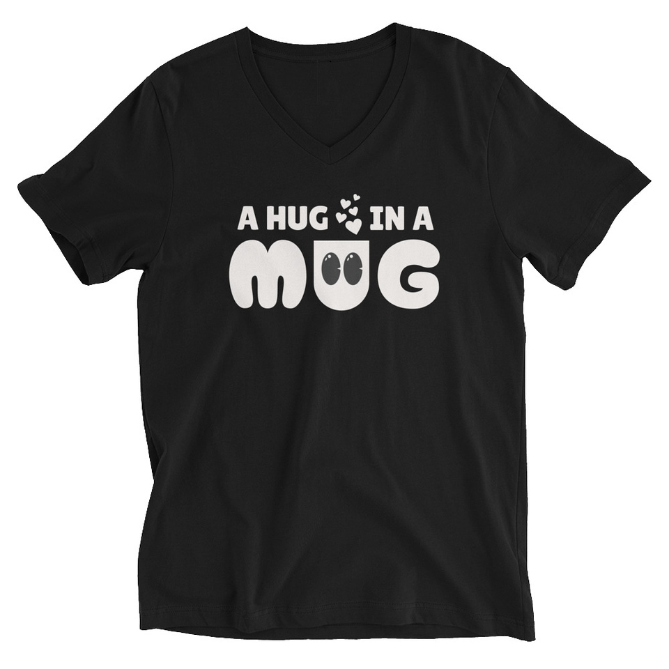A Hug in a Mug - Funny Cartoon Unisex V-Neck Tee