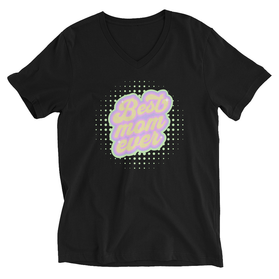 Best Mom Ever - Retro Typography Unisex V-Neck Tee