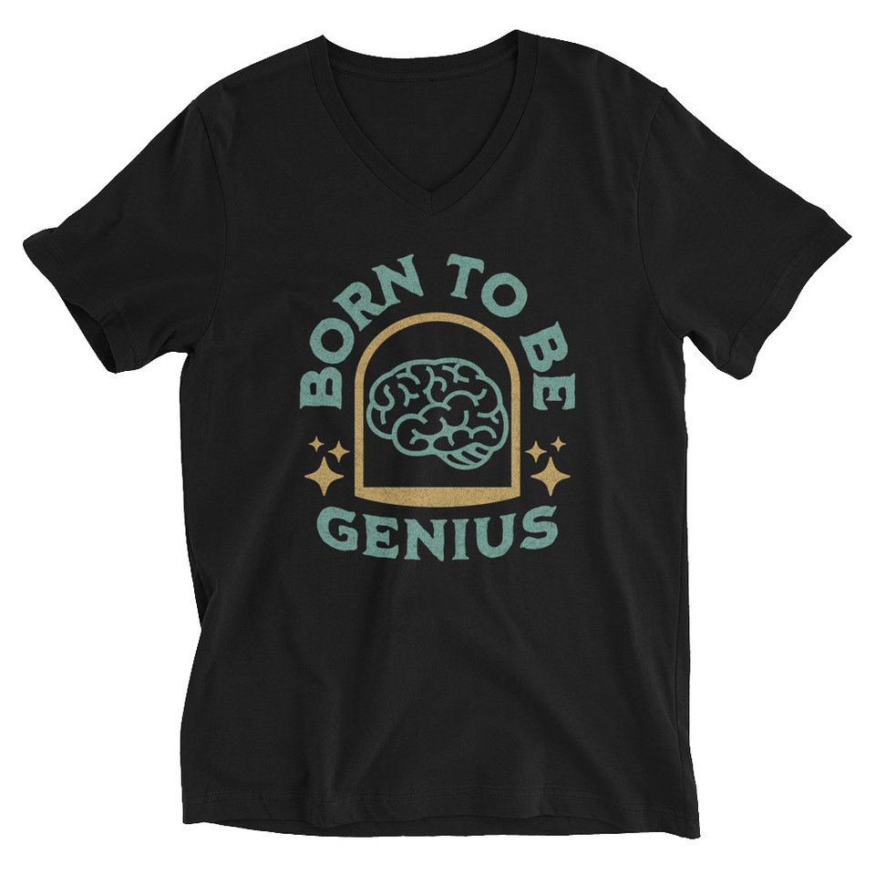 Born To Be Genius - Brain Unisex V-Neck Tee