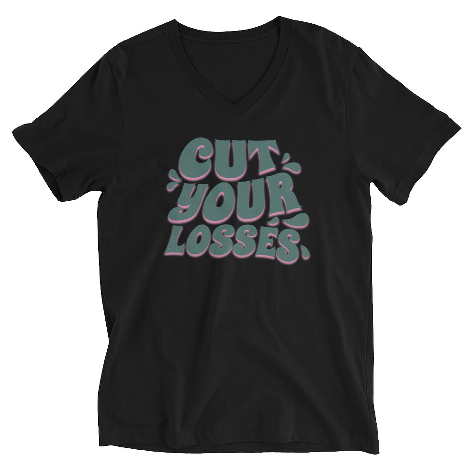 Cut your Losses Unisex V-Neck Tee