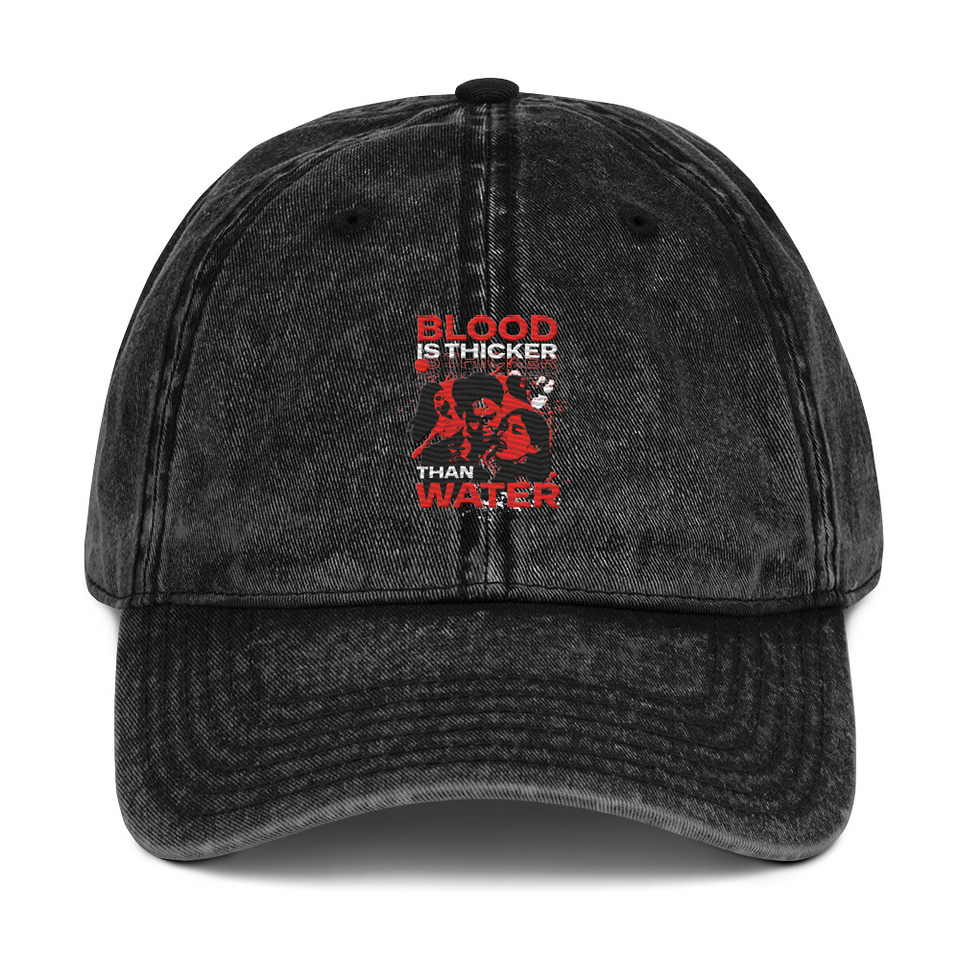 Blood is Thicker than Water Vintage Cap