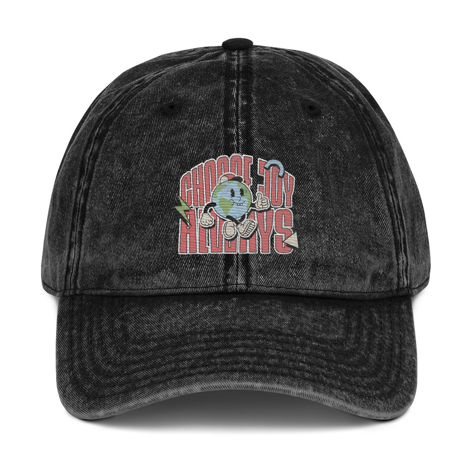 Choose Joy Always Vintage Cap