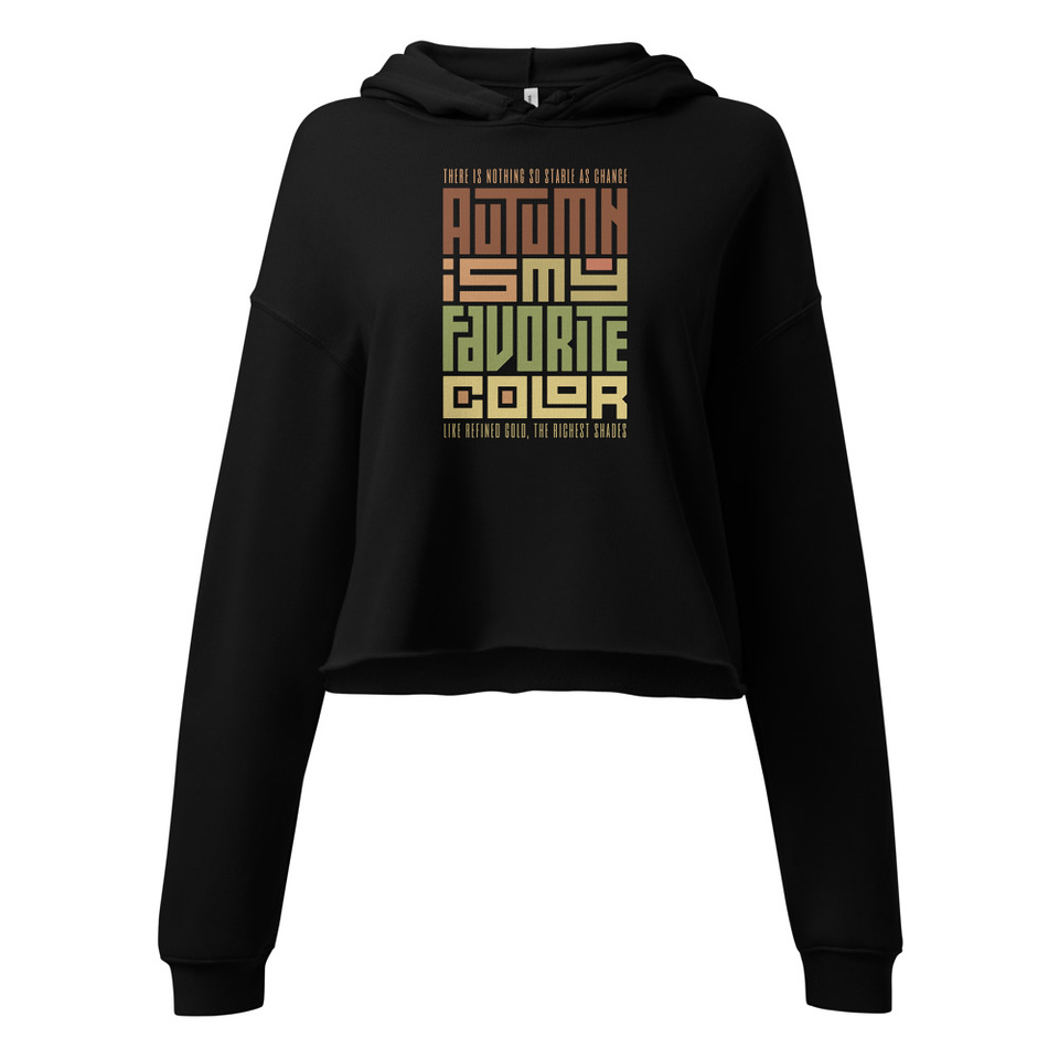 Autumn is my Favorite Color - Lettering Women's Cropped Hoodie
