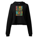 Black History Is World History - Colorful Typography Women's Cropped Hoodie