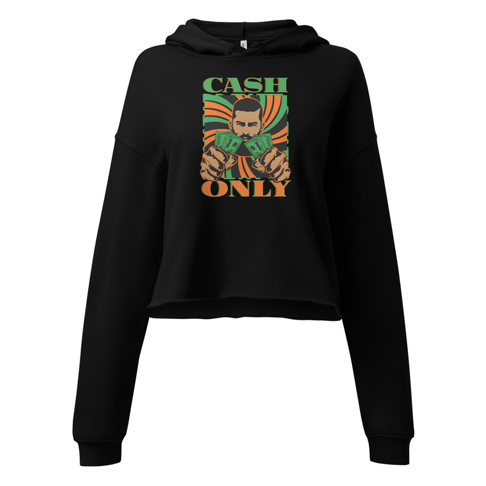 Cash Only - Streetwear Women's Cropped Hoodie