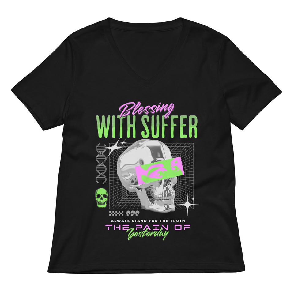 Blessing With Suffer Women's Relaxed V-Neck T-Shirt