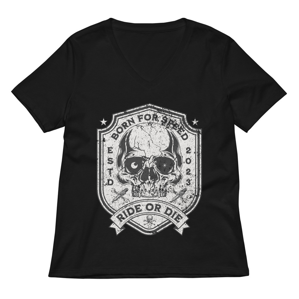 BORN FOR SPEED RIDE OR DIE Women's Relaxed V-Neck T-Shirt