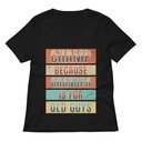 Champ Because Grandpa Is For Old Guys Women's Relaxed V-Neck T-Shirt