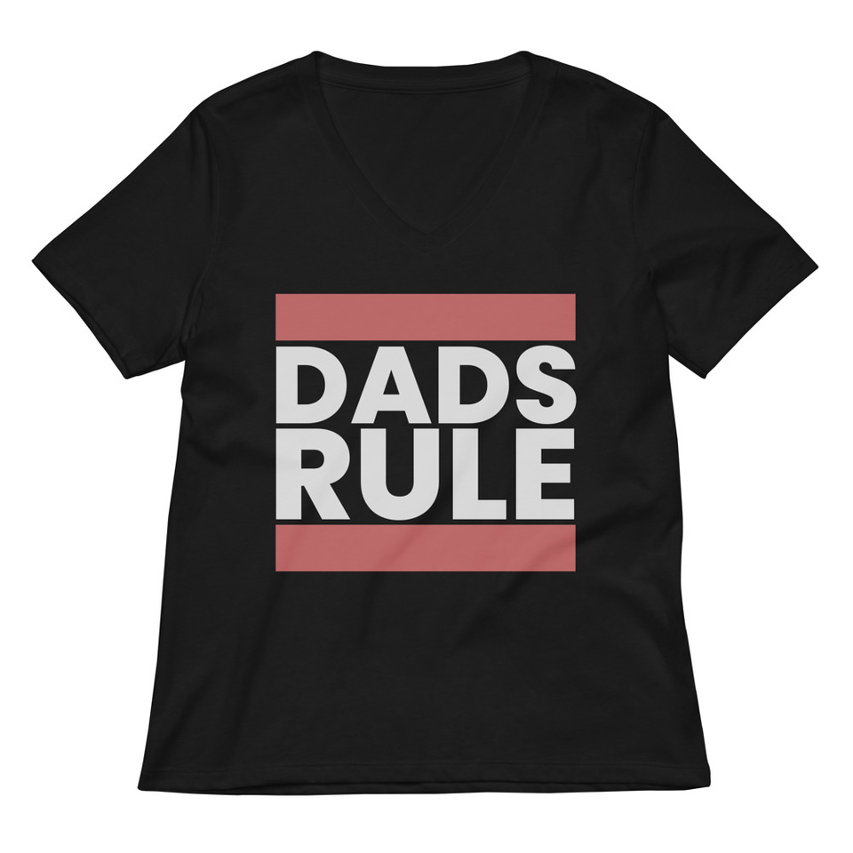 Dads Rule (1) Women's Relaxed V-Neck T-Shirt