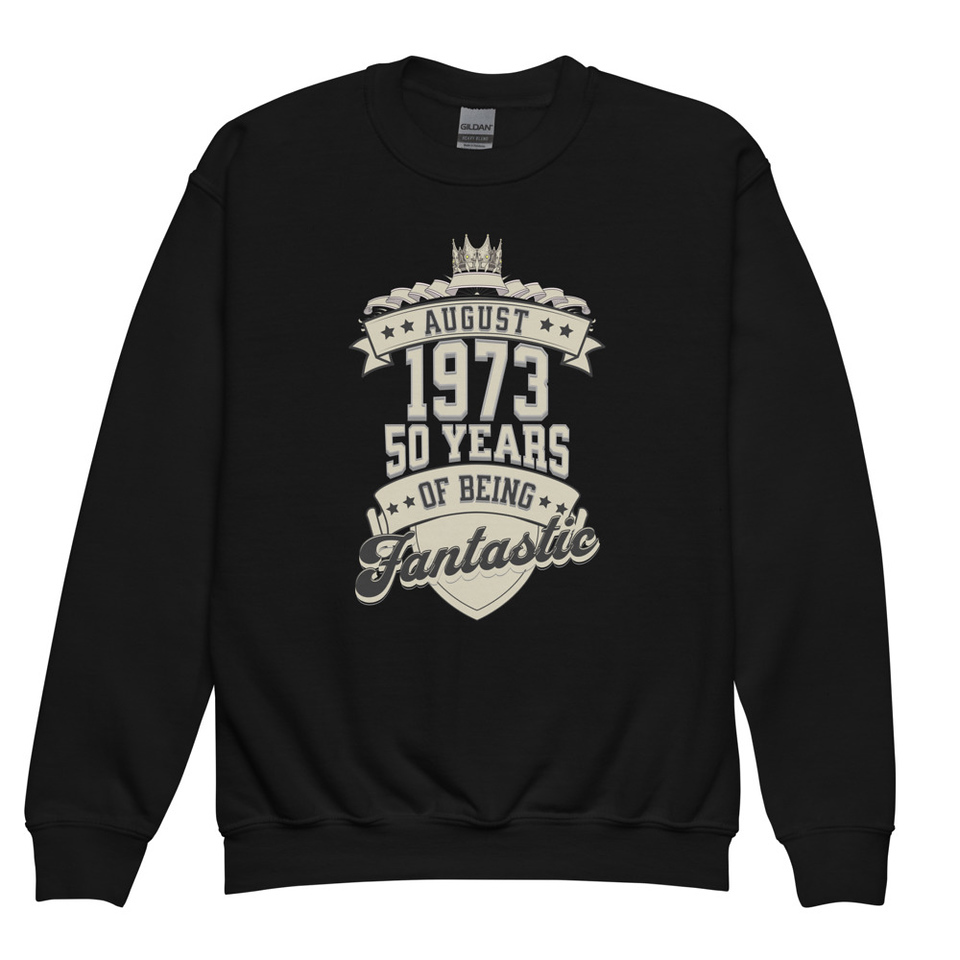 August 1973 - 50 Years Of Being Fantastic Youth Crew Neck Sweatshirt