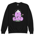 Be Kind Youth Crew Neck Sweatshirt