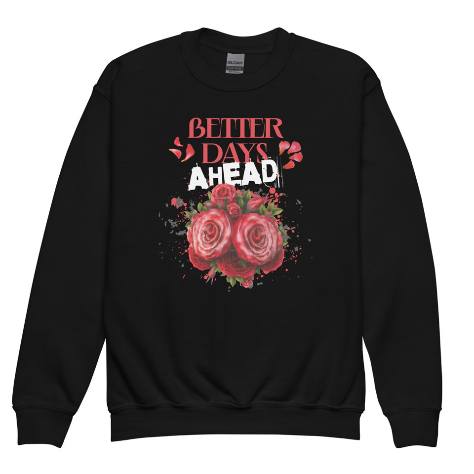 Better Days Ahead Youth Crew Neck Sweatshirt