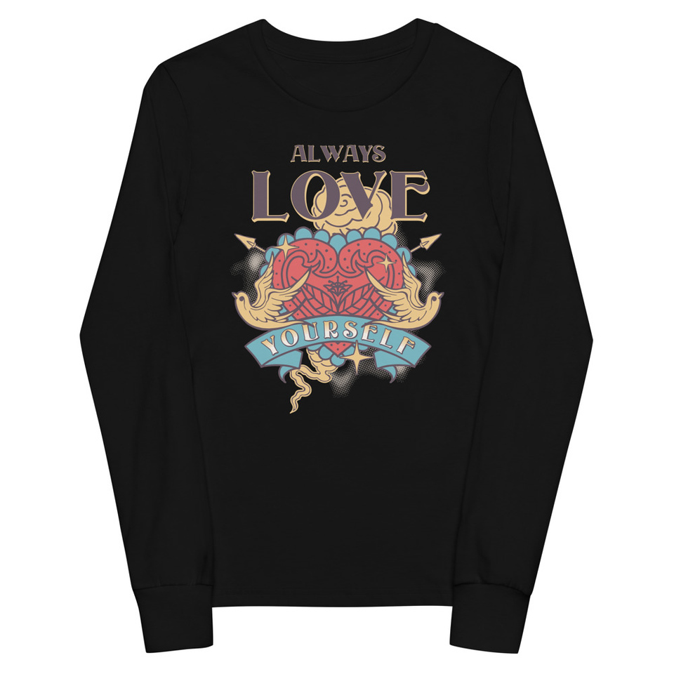 Always Love Yourself - Retro Inspirational Quote Youth Long Sleeve Tee
