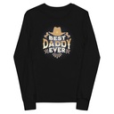 Best Daddy Ever - Cowboy Hat Youth Long Sleeve Tee