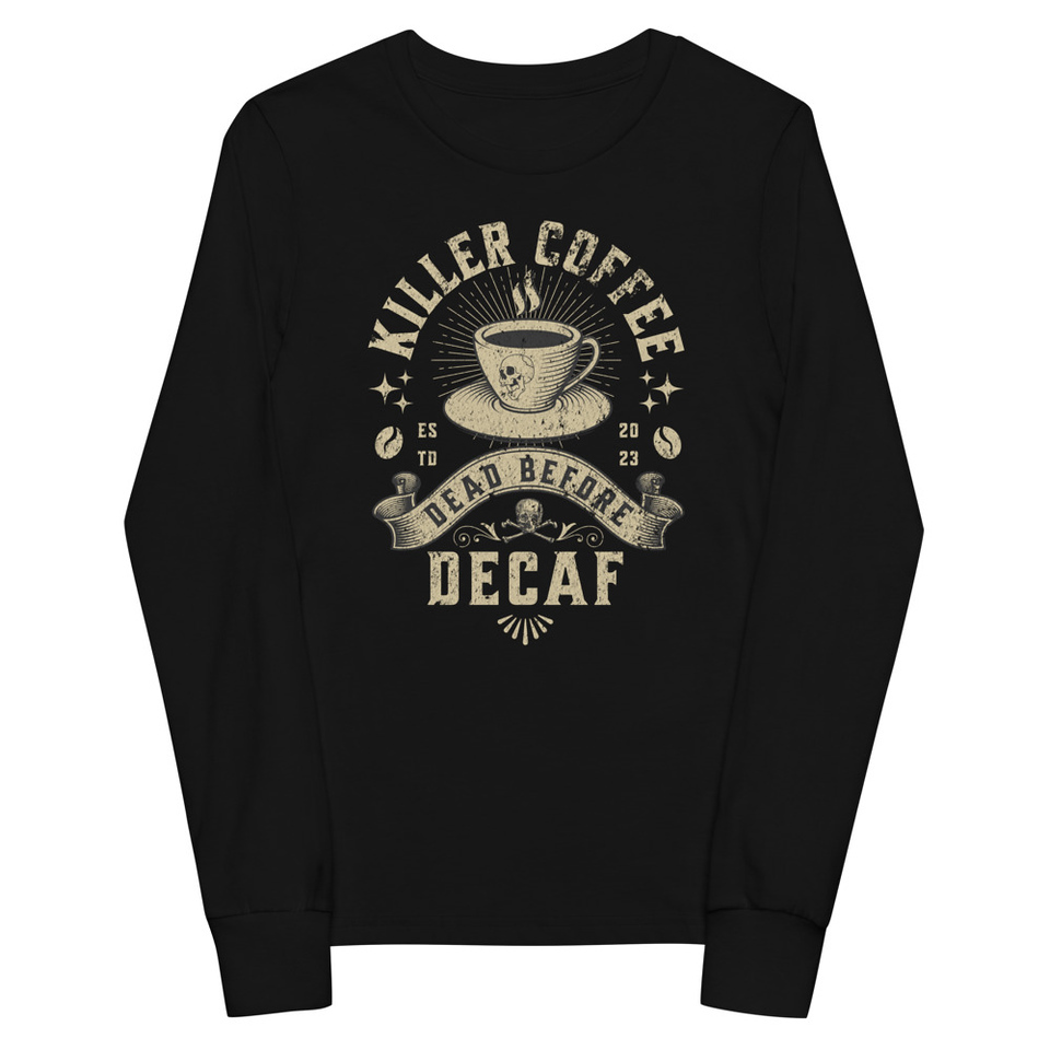 DEAD BEFORE DECAF Youth Long Sleeve Tee