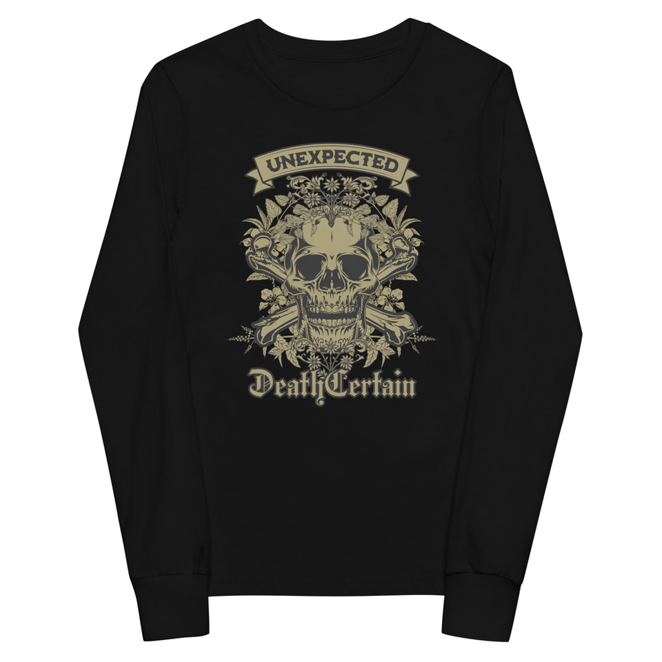Death Certain and Unexpected Youth Long Sleeve Tee