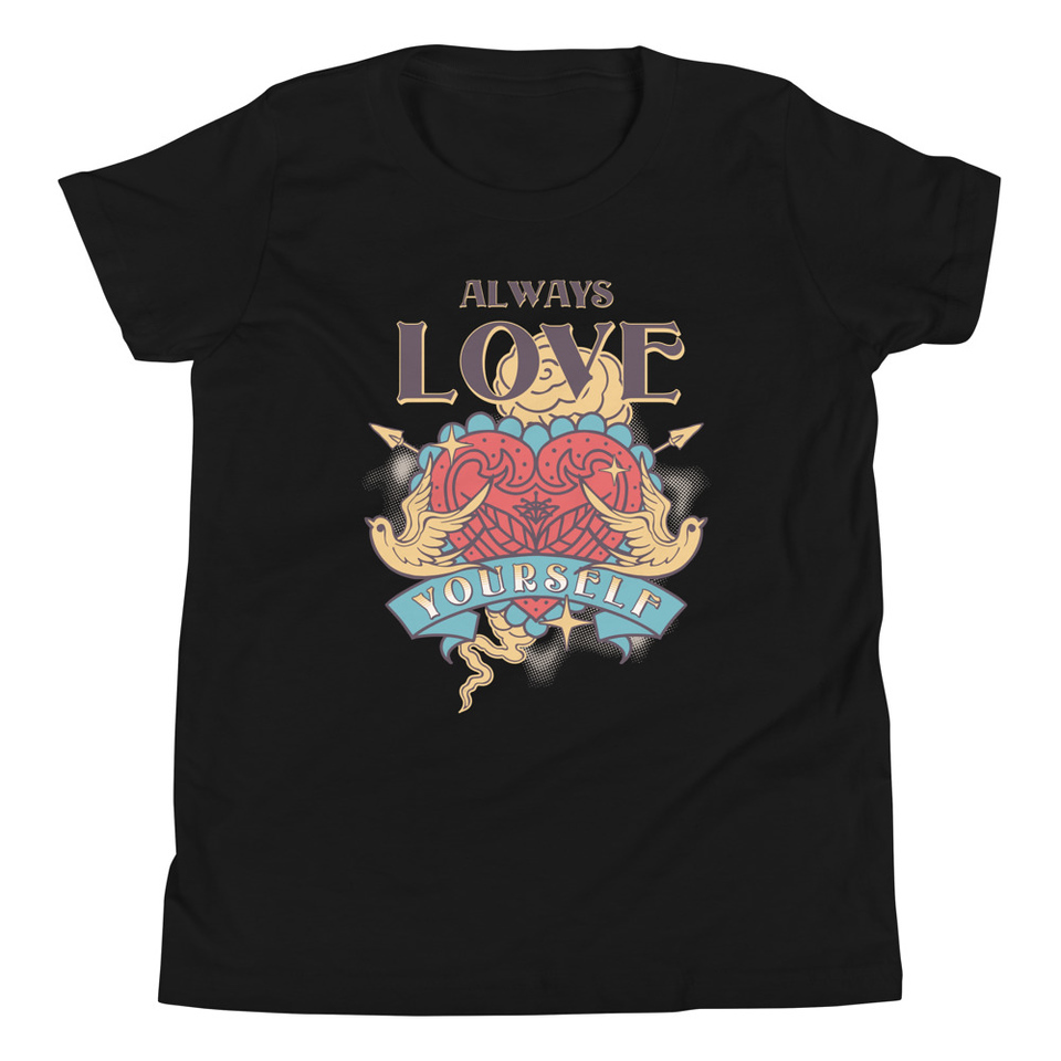 Always Love Yourself - Retro Inspirational Quote Youth Staple Tee