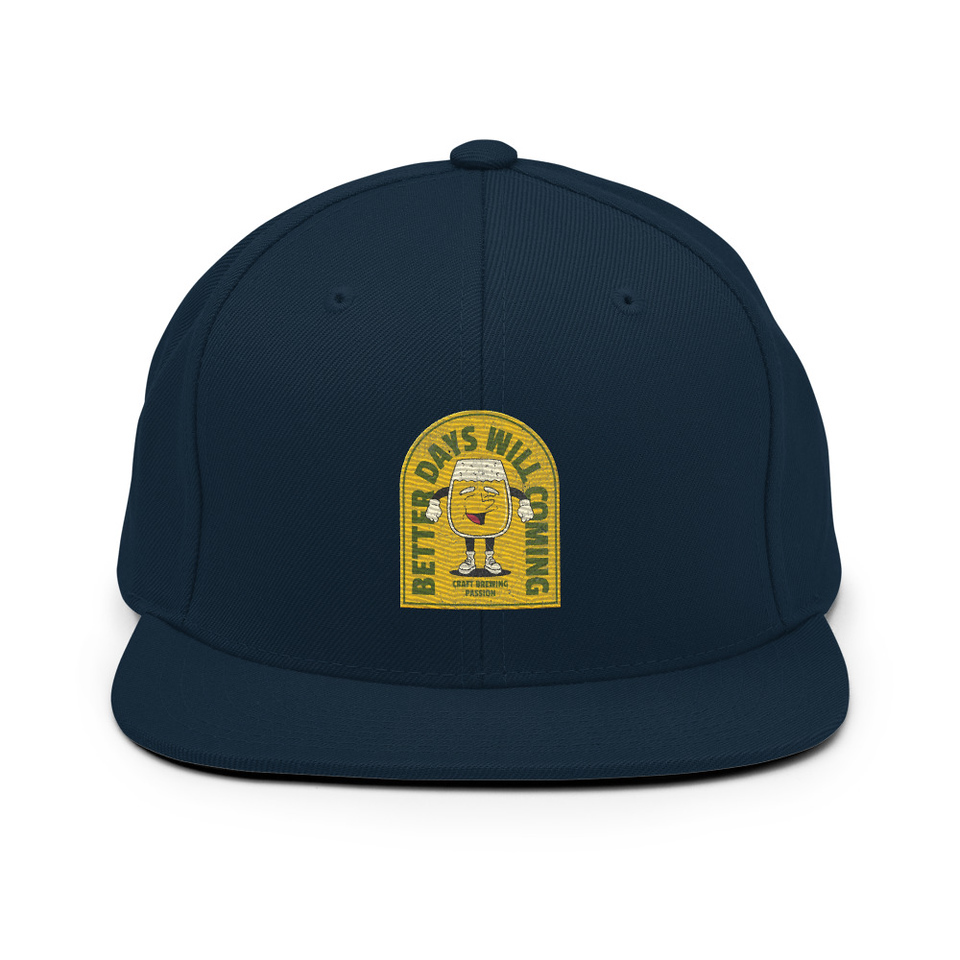 Better Days Will Coming Classic Snapback