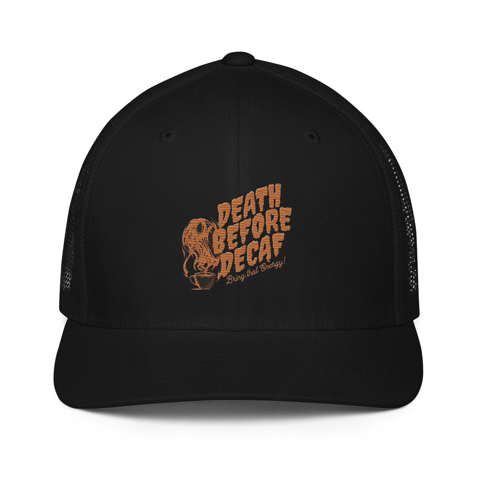 Death Before Decaf - Coffee Closed-Back Trucker Cap