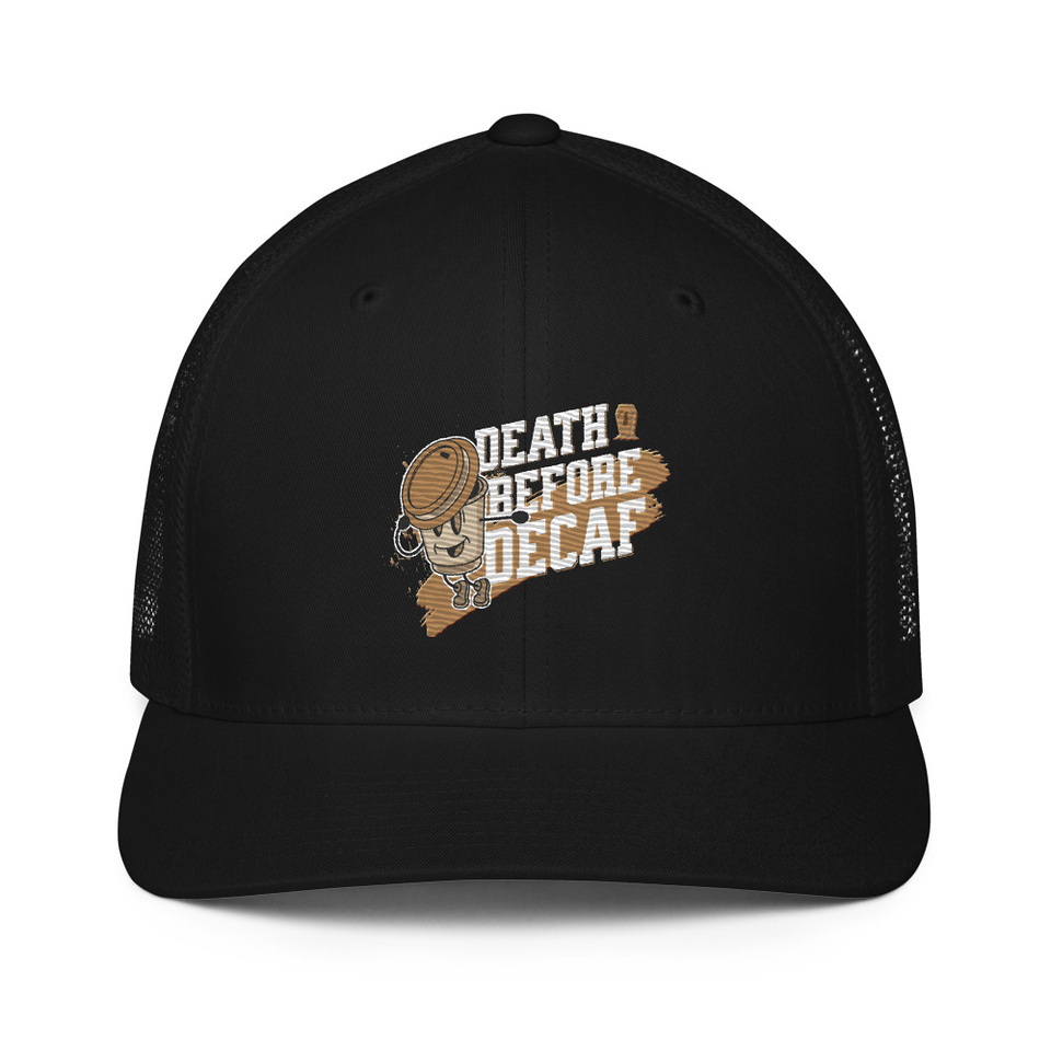 Death Before Decaf Closed-Back Trucker Cap