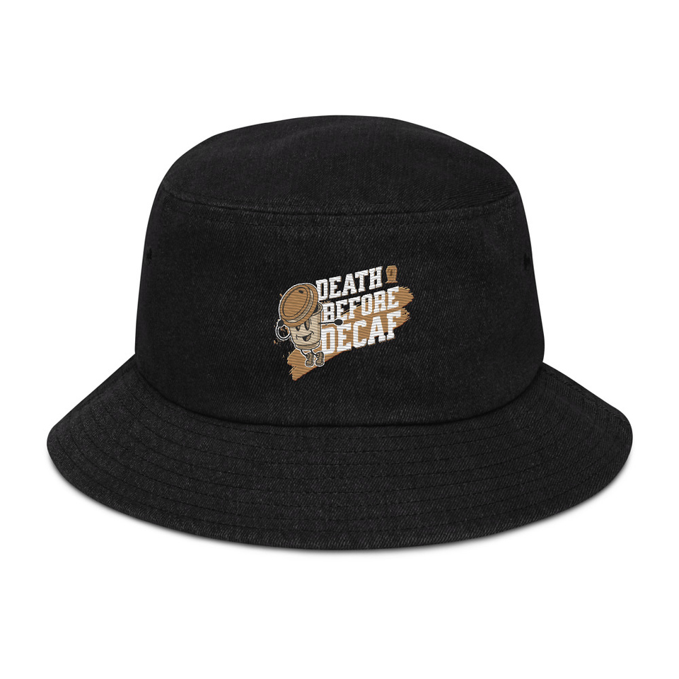 Death Before Decaf Denim Bucket Hat