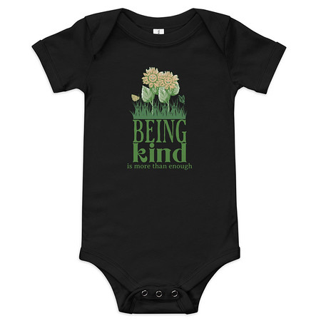 Being Kind is more than enough Baby Short Sleeve One Piece