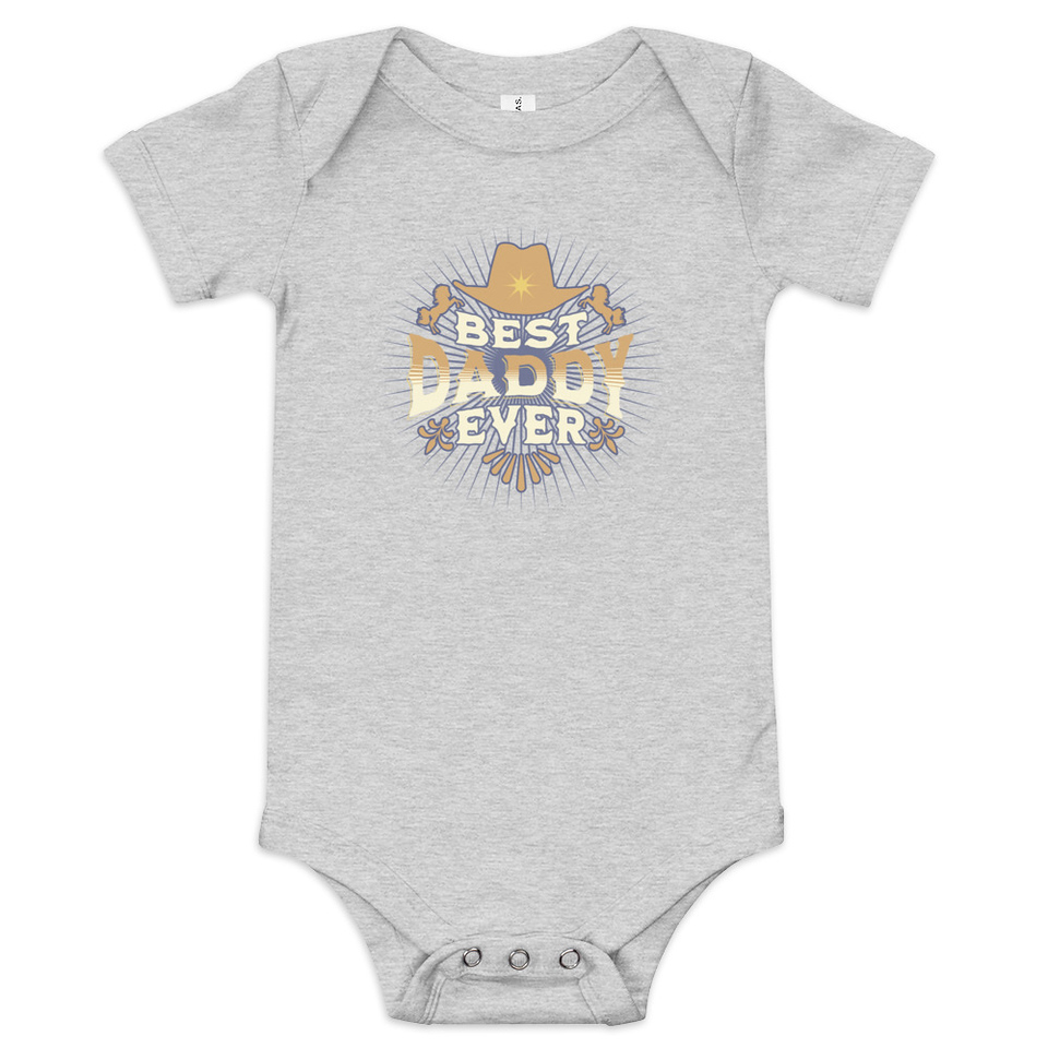 Best Daddy Ever - Cowboy Hat Baby Short Sleeve One Piece